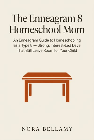 Cover of The Enneagram 8 Homeschool Mom